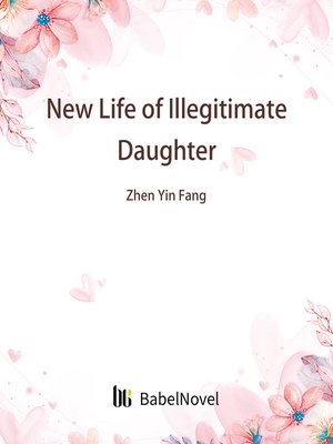 cover image of New Life of Illegitimate Daughter